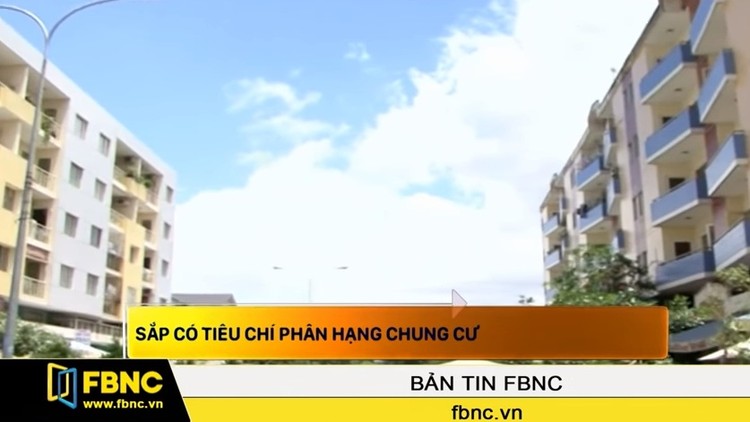 Sắp có tiêu chí phân hạng chung cư