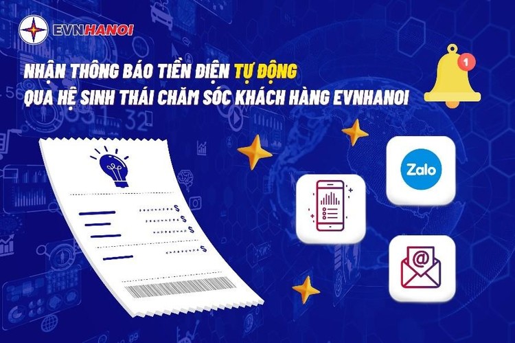 Tại Hà Nội, khách hàng có thể nhận thông báo tiền điện tự động qua hệ sinh thái chăm sóc khách hàng của ngành điện Thủ đô