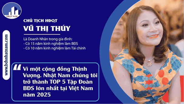 Bà Vũ Thị Thúy, Chủ tịch Hội đồng quản trị Công ty CP Đầu tư Thương mại Bất động sản Nhật Nam