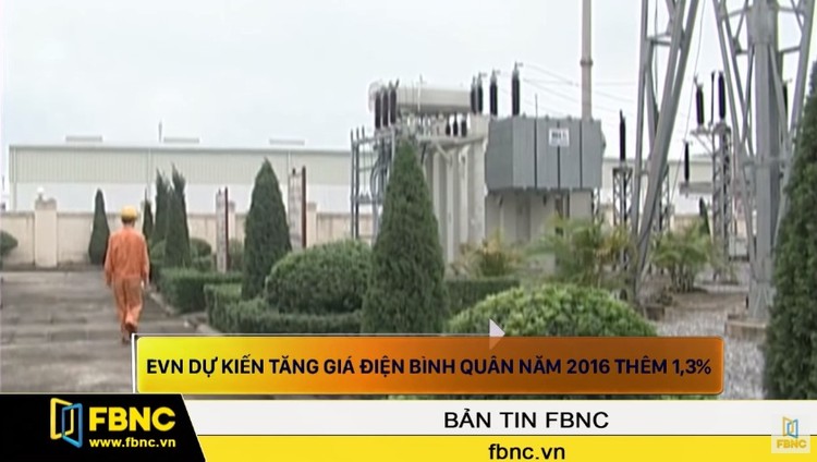 EVN dự kiến tăng giá điện bình quân năm 2016 thêm 1,3%