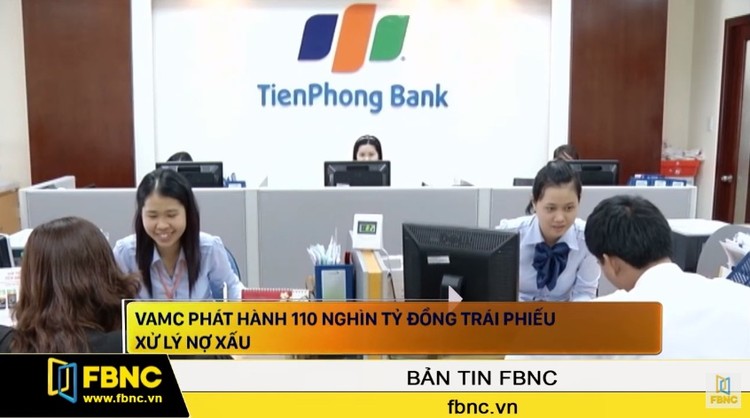 VAMC phát hành 110.000 tỷ đồng trái phiếu xử lý nợ xấu