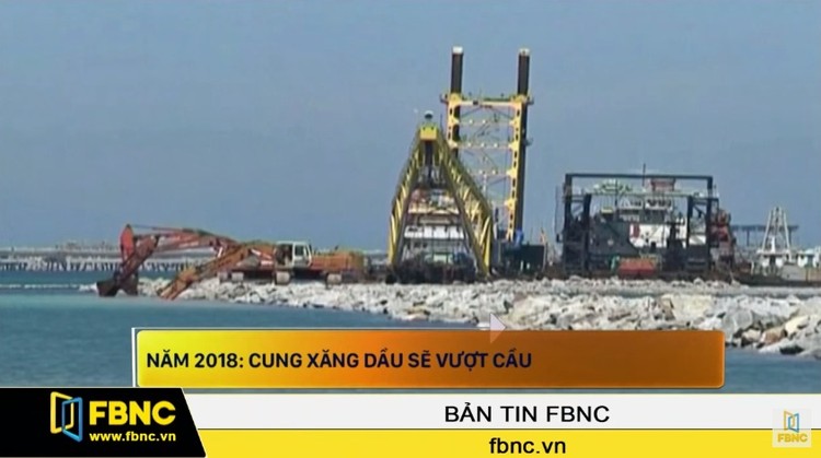 Năm 2018: Cung xăng dầu sẽ vượt cầu