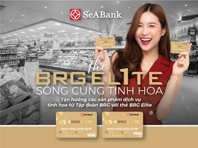 SeABank và Tập đoàn BRG ra mắt thẻ BRG ELITE với đặc quyền ưu đãi lên tới 25%