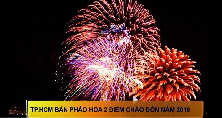 TP. HCM bắn pháo hoa 2 điểm chào đón năm 2016 