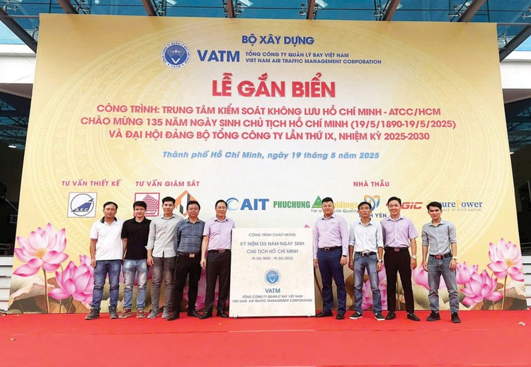 Lễ gắn biển công trình Trung tâm Kiểm soát không lưu Hồ Chí Minh - ATCC/HCM do Phục Hưng Holdings và các thành viên Liên danh AP thực hiện